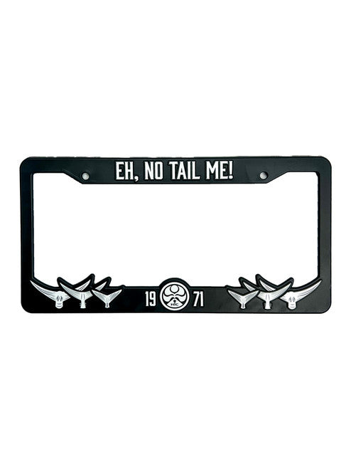 HIC NO TAIL ME LICENSE PLATE FRAME