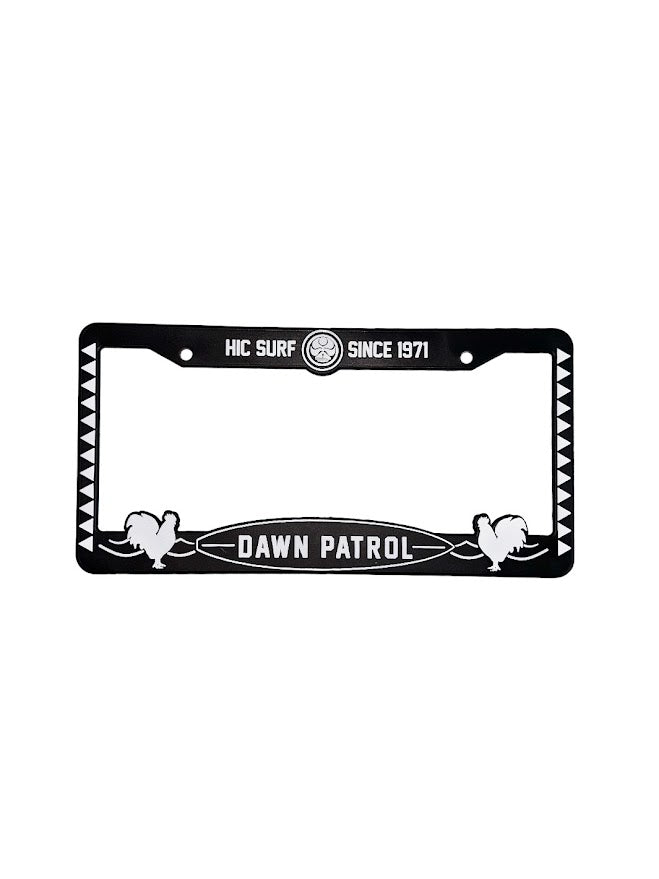 HIC DAWN PATROL LICENSE PLATE FRAME